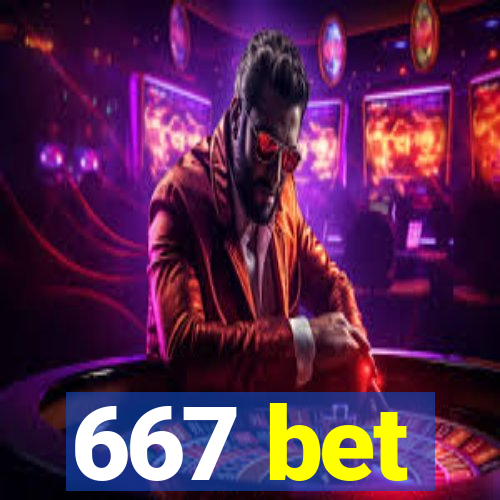 667 bet